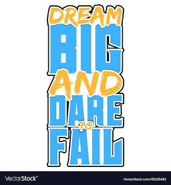 dream big and dare to fail motivational quote