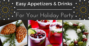 Easy Appetizers and Drinks for Your Holiday Party — Mixbook ...
