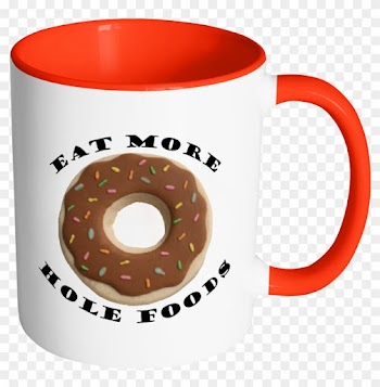 Eat More Hole Foods Mug - Mug