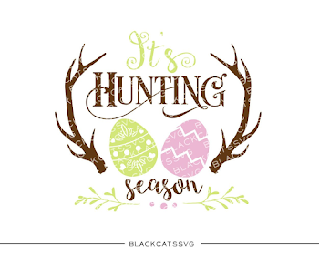 Egg Hunt Easter- hunting season eggs - SVG file Cutting File ...