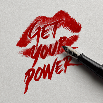 Empowering Calligraphy: 'GET YOUR POWER'
