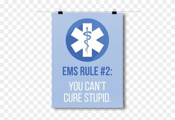 Ems Emergency Medical Services Rule - Inspired Posters Ems Emergency Medical Services Rule