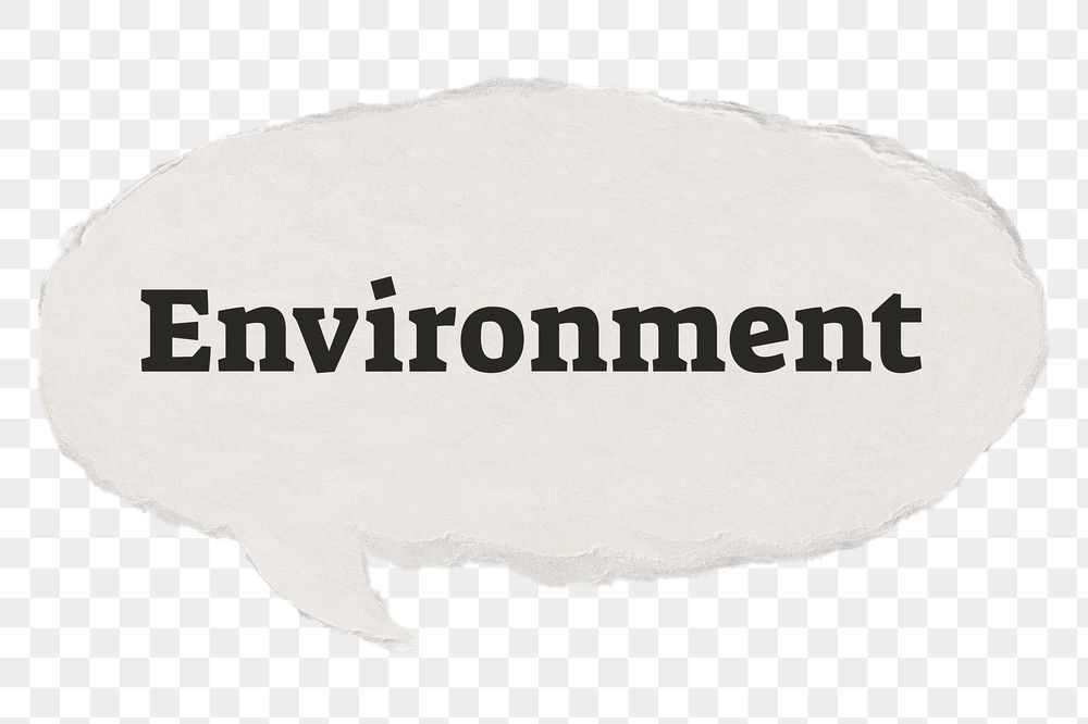 Environment png typography paper speech | Free PNG - rawpixel
