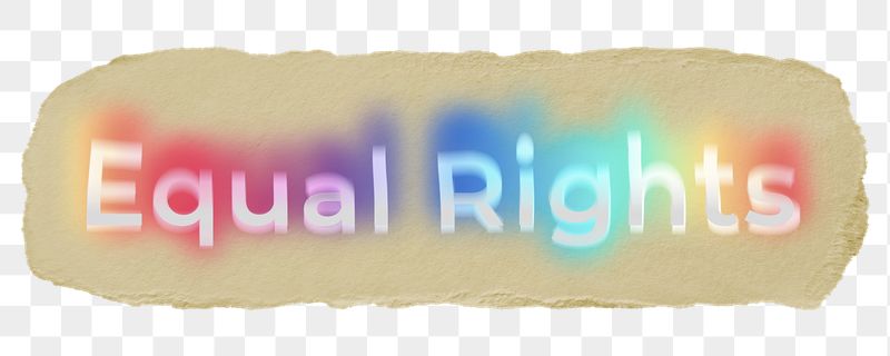 Equal rights png ripped paper | Free PNG - rawpixel