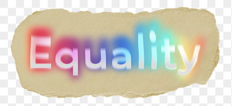 Equality png ripped paper word | Free PNG - rawpixel