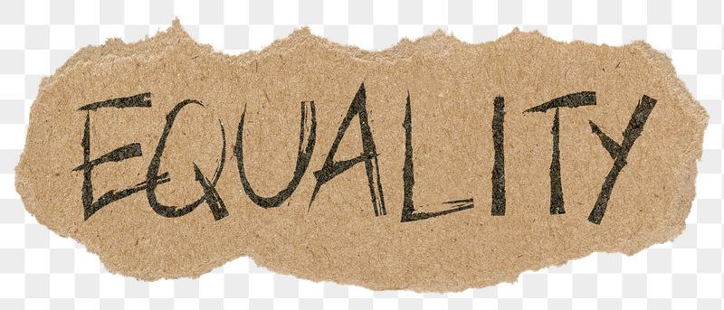 Equality png word sticker, ripped | Free PNG - rawpixel