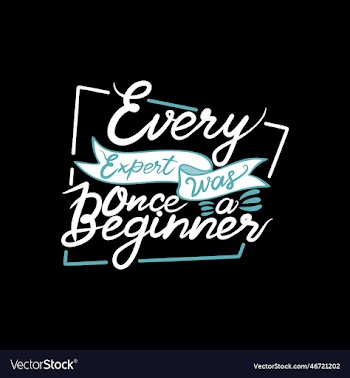 every expert was once a beginner quote