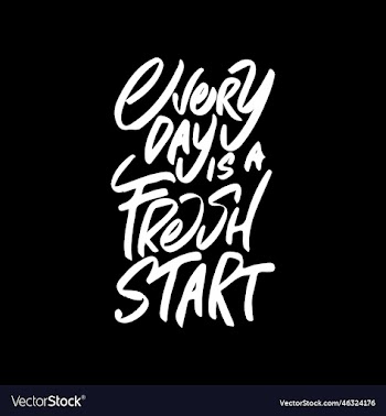 everyday is a fresh start motivational quote