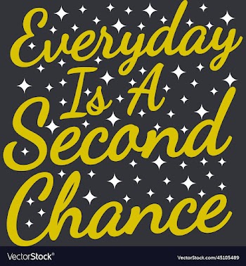 everyday is a second chance motivational quote