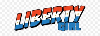 Fight For Freedom - Liberty Girl