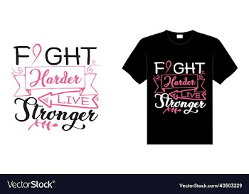 fight harder live stronger