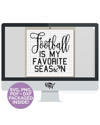 Football is My Favorite Season DIGITAL CUT FILE | Thread & Grain