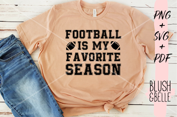 Football is My Favorite Season - PNG, SVG, PDF