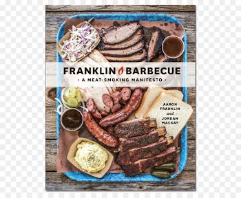 Franklin Barbecue: A Meat-Smoking Manifesto Follow the Smoke: 14,783 Miles of Great Texas Barbecue Cooking - barbecue 
