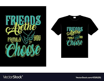 friends are the family you choose