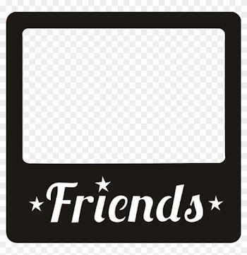 Friends Friend Frames Frame Borders Border - Frame Polaroid Png