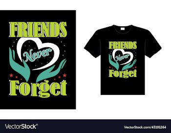 friends never forget