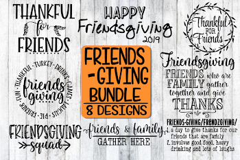 Friendsgiving Bundle - 8 Designs - SVG PNG EPS DXF
