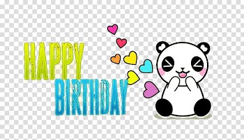 Giant panda Happy Birthday to You Wish , Happy Birthday transparent background PNG clipart