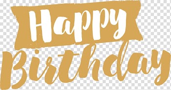 Greeting & Note Cards Happy Birthday to You Typography Wish, Birthday transparent background PNG clipart