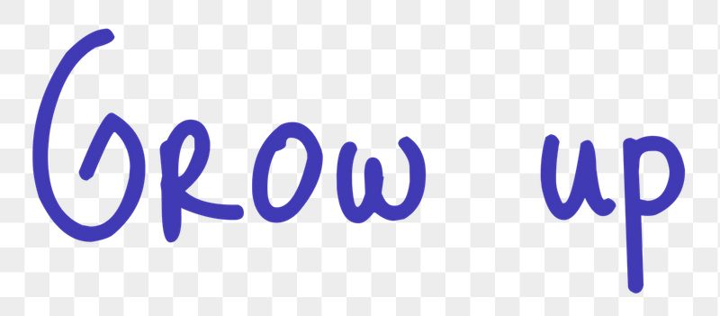Grow up word png, simple | Free PNG - rawpixel