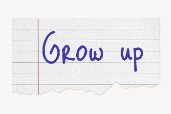 Grow up word typography, torn | Free PSD - rawpixel