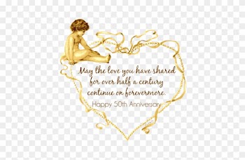 Happy 50th Wedding Anniversary Quotes Clipart - Toast For 50th Anniversary