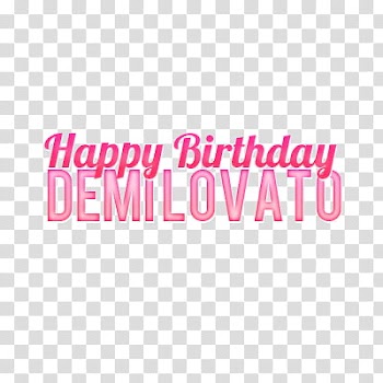 Happy Birthday Demi Lovato Texto transparent background PNG clipart