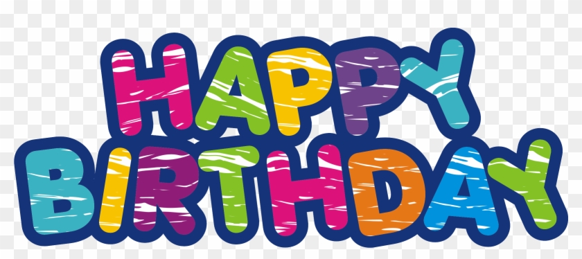 Happy Birthday Png - Happy Birthday Transparent Background