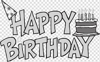 Happy birthday template, Birthday cake Happy Birthday to You Black and white , Birthday Black transparent background PNG clipart