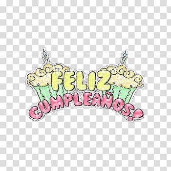 Happy Birthday Texts, Feliz Cumpleanos transparent background PNG clipart