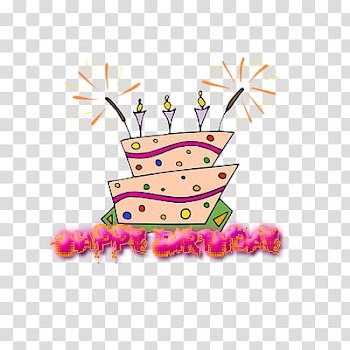 Happy Birthday Texts, pink and multicolored cake transparent background PNG clipart