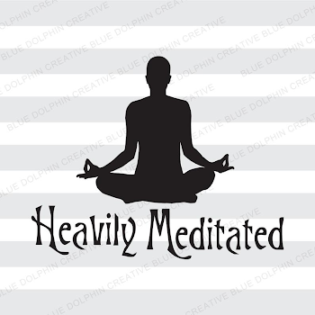 Heavily Meditated yoga meditation pose SVG png pdf / diy vinyl | PNGio