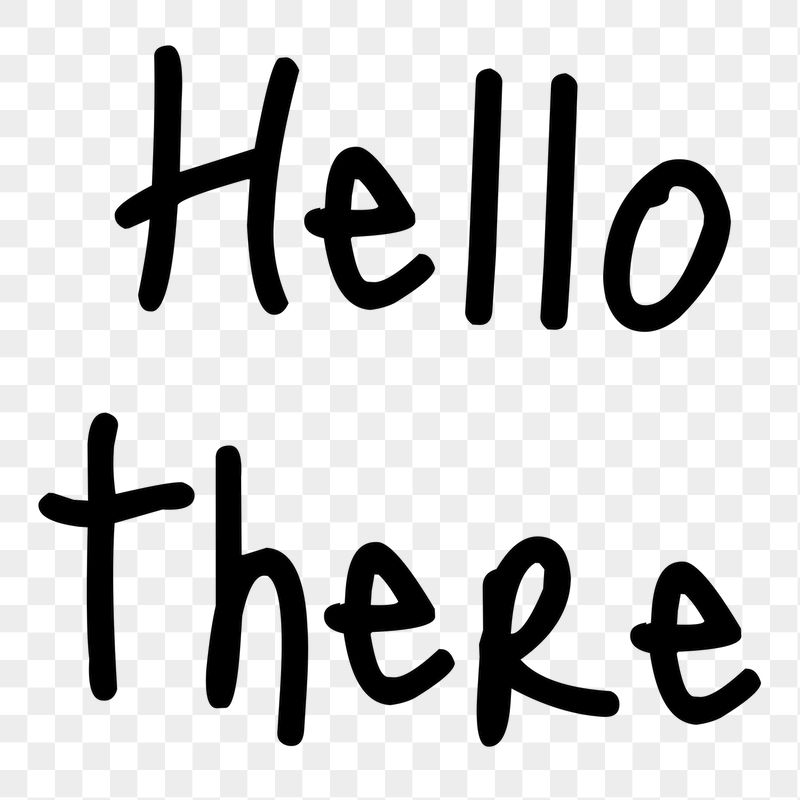 Hello there word png, simple | Free PNG - rawpixel