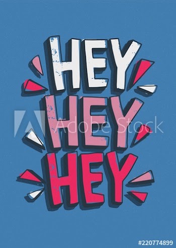 Hey Hey Hey greeting message handwritten with creative calligraphic font