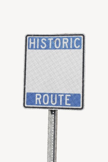 Historic route traffic sign | Free Photo - rawpixel