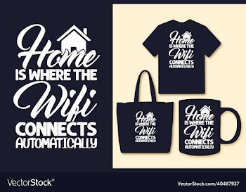 home is where the wifi connects motivational quote