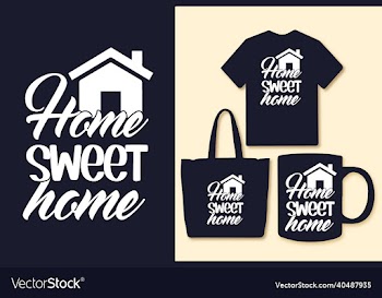 home sweet motivational quotes t shirt