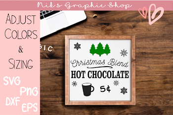 Hot Chocolate Svg, Hot Chocolate Sign Svg, Christmas Sign