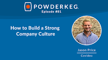 How to Build a Strong Company Culture with Jason Price of Covideo ...