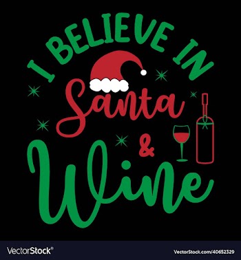 i believe in santa and wine - funny typography