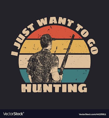 i just want to go hunting t shirt design