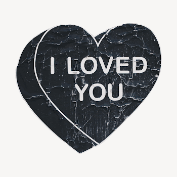 I loved you typography sticker, | Free PSD - rawpixel