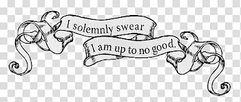 , I solemnly Swear I am up to no good with ribbon text overlay illustration transparent background PNG clipart