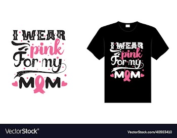 i wear pink for my mom
