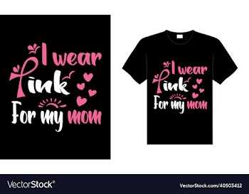 i wear pink for my mom