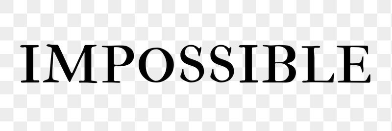 Impossible word png, simple typography | Free PNG - rawpixel
