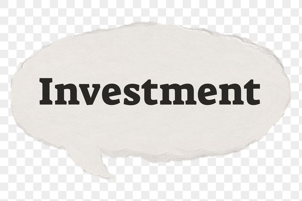 Investment png speech bubble typography | Free PNG - rawpixel