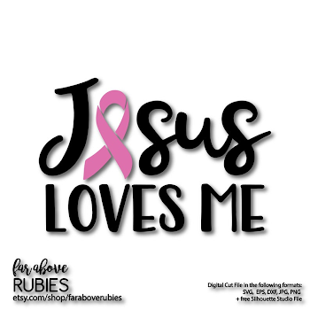 Jesus Loves Me Cancer Awareness Ribbon SVG EPS dxf png jpg | PNGio