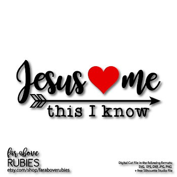 Jesus Loves Me This I Know Heart Arrow SVG EPS DXF png jpg | PNGio